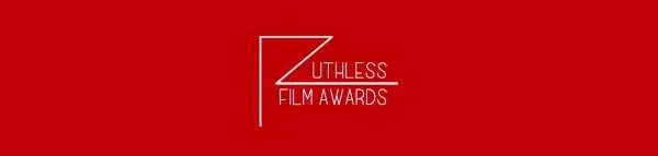 Ruthless Film Awards