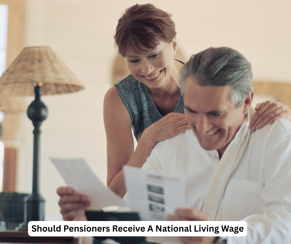 Pensioners need a national wage Do pensioners need a national living wage